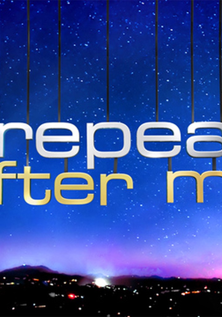 Repeat After Me streaming tv show online